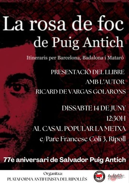 La Rosa de Foc de Puig Antich 