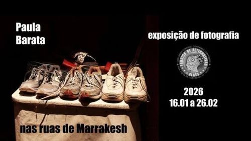 Inauguração da exposição de fotografias da Paula Barata - "Nas Ruas de Marrakesh"