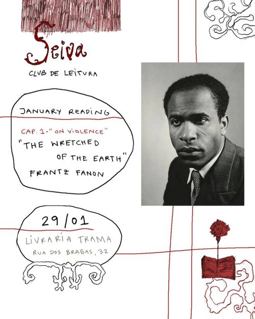 Seiva Club de Leitura "The Wretched of the Earth' de Frantz Fanon