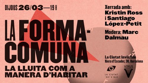 La forma-comuna: La lluita com a manera d'habitar.