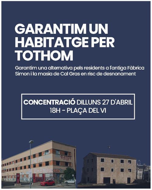 Concentració contra el desnonament de l'antiga fàbrica Simon i la masia de Cal Gras