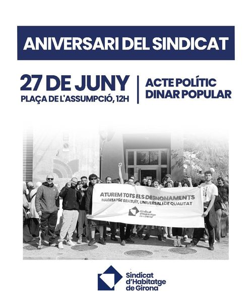 Primer aniversario del Sindicat d'Habitatge de Girona