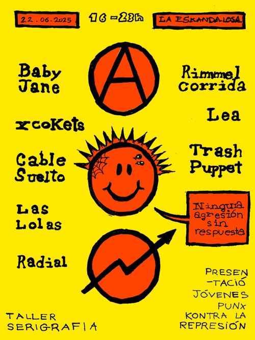 Concierto Punk La Eskandalosa . Cartell de fons gros i lletres negres escrites a mà. Tres dibuixos rodons en vertical: A encerclada anarquista, un smiley punki, i un cercle amb fletxa, símbol okupa.