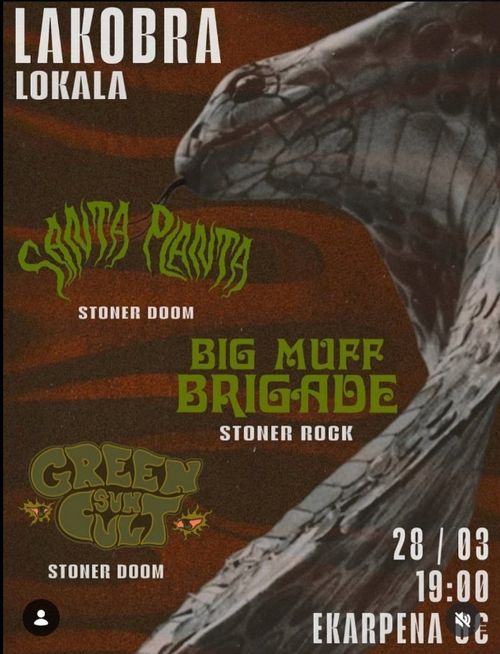SANTA PLANTA + BIG MUFF BRIGADE + GREEN SUN CULT