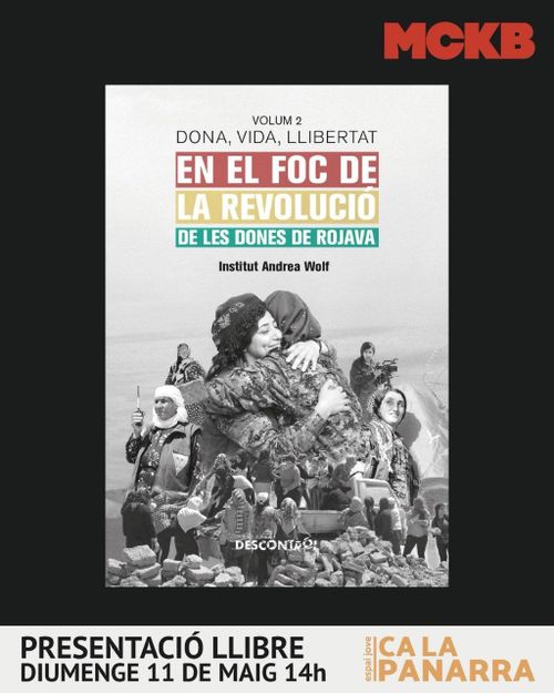 Presentació del llibre 'Dona, Vida, Llibertat. Volum 2. En el foc de la Revolució de les dones de Rojava'