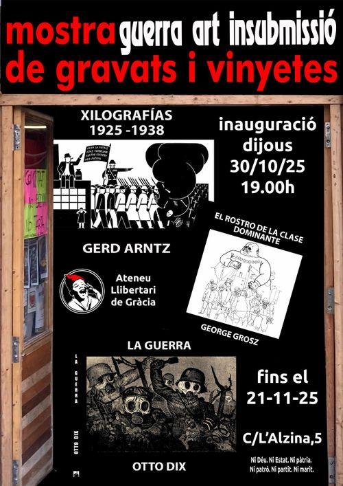 exposició xilografias Gerd Artnz, Otto Dix, i George Grosz. TRILOGÍA DE LA GUERRA. GUERRA, ART I INSUBMISSIÓ