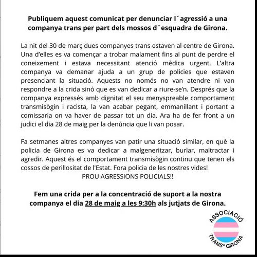 PROU AGRESSIONS POLICIALS!! Cconcentració de suport a una companya d´Associació Trans* Girona