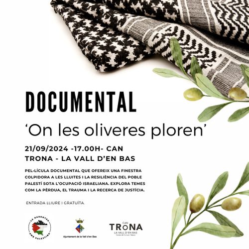 Documental "On les oliveres ploren"