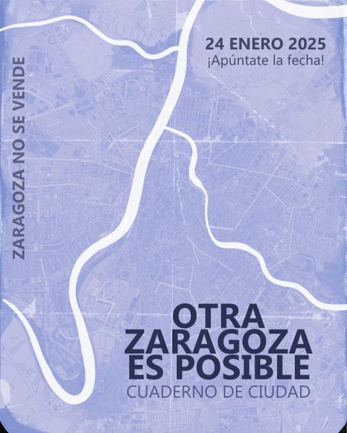 Cuaderno de ciudad: Otra Zaragoza es posible