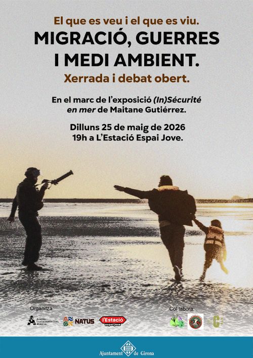 Carlell de la Xerrada-debat "El que es veu i el que es viu. Migració, Guerres i Medi Ambient.
el dll 25 de Maig 2026 a les 19h a l'Estació Espai Jove.
Al cartell es veu un soldat i una persona amb un nen amb salvavides.