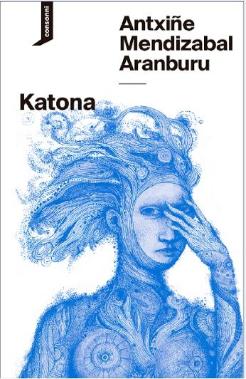 "KATONA" Antxiñe Mendizabal