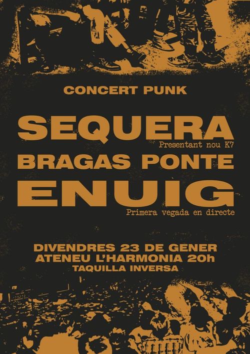 SEQUERA + BRAGAS PONTE + ENUIG