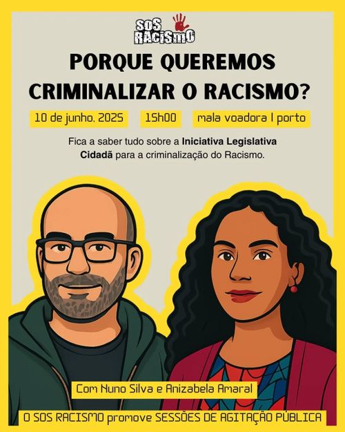 Porque Queremos Criminalizar o Racismo - Porto