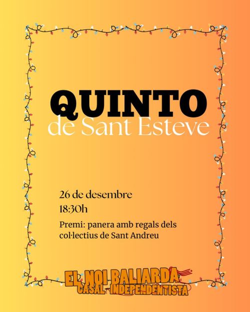 26D Quinto de St. Esteve per l'autogestió del Casal 