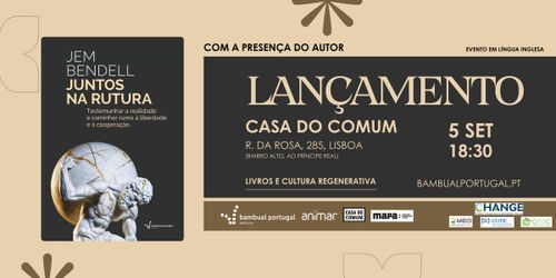 Lançamento do livro Juntos na Rutura - com Jem Bendell