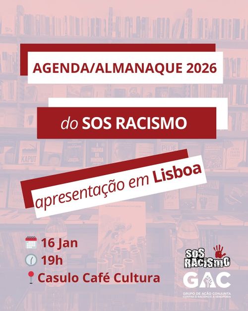 Apresentação em Lisboa da Agenda/Almanaque da SOS Racismo