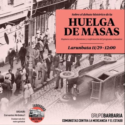 Sobre el debate histórico de la HUELGA DE MASAS