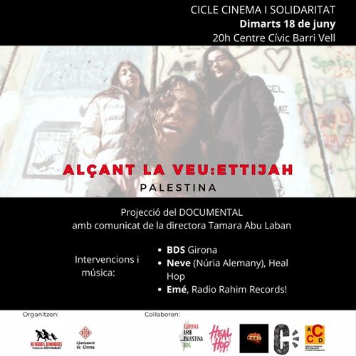 Projecció del documental:  "ALCANT LA VEU: ETTIJAH" (Palestina)