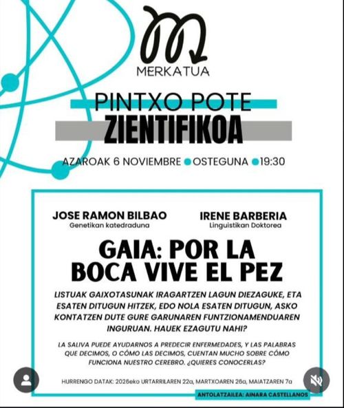 PINTXOPOTE ZIENTIFIKOA: "GAIA: POR LA BOCA MUERE EL PEZ"