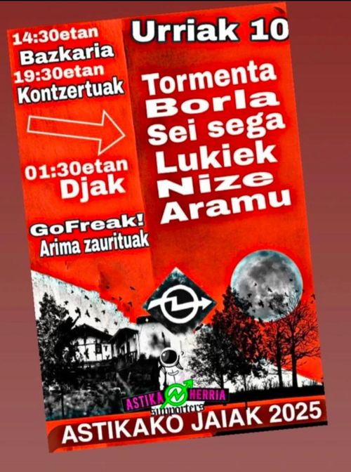 ASTIKAKO JAIAK 2025: Bazkaria + "TORMENTA + BORLA + SEI SEGA + LUKIEK + NIZE + ARAMU" + Djak