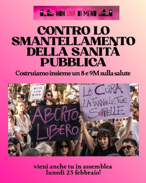 Contro lo smantellamento della sanità pubblica - Costruiamo un 8 e 9 Marzo sulla salute