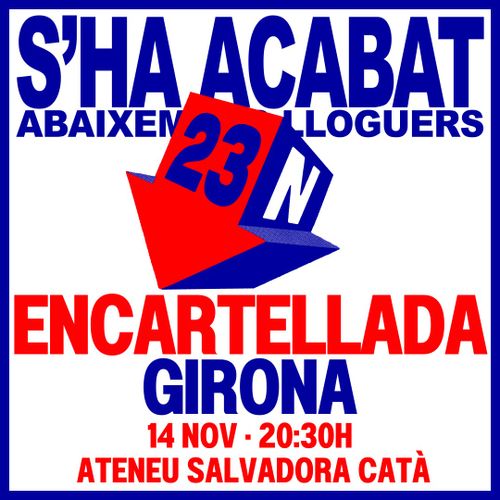 📢S'HA ACABAT, ABAIXEM ELS LLOGUERS- ENCARTELLADA GIRONA