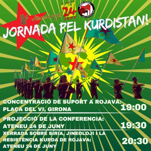 Jornada pel Kurdistan-Defensar Kurdistan, és defensar la vida!🔥